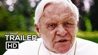 THE TWO POPES Official Trailer 2019 Anthony Hopkins Netflix Movie HD