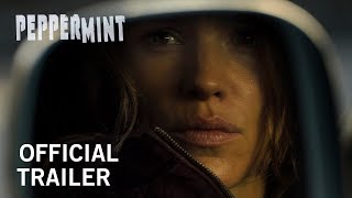 Peppermint  Official Trailer  Own It Now on Digital HD BluRay  DVD