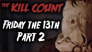 Friday the 13th Part 2 1981 KILL COUNT Original