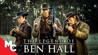 The Legend Of Ben Hall  Full Movie  Action Drama  True Story