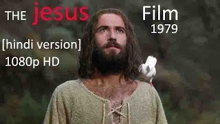THE JESUS FILM new hindi version 1979 1080p HD MUST WATCH