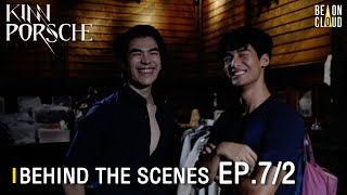 Behind The Scenes  KinnPorsche The Series EP7Part2