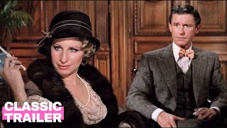 Funny Lady 1975 Official Trailer  Barbra Streisand  Alpha Classic Trailers