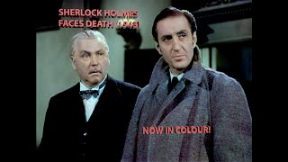 Sherlock Holmes Faces Death 1943  Starring Basil Rathbone  Nigel Bruce now in colour