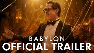 BABYLON  Official Teaser Trailer Uncensored  Brad Pitt Margot Robbie Diego Calva