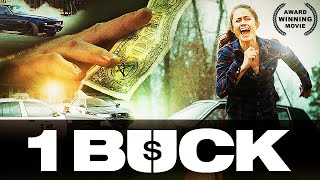 1 Buck  Drama Feature Film  Thriller Movie  English