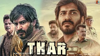 Thar Full Movie  Anil Kapoor Harshvarrdhan Kapoor Fatima Sana Shaikh  Review  Facts HD