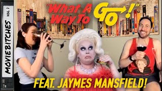 What A Way To Go Feat JAYMES MANSFIELD  MovieBitches Retro Review Ep 64