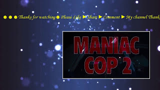 Maniac Cop 2 1990 with Claudia Christian Michael Lerner Robert Davi Movie