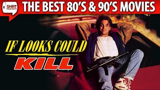 If Looks Could Kill 1991  The Best 80s  90s Movies Podcast