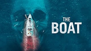 The Boat 2018  Full Movie  Story Explain  Joe Azzopardi  Thriller  Mystery  Survival