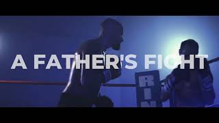 A Fathers Fight  Trailer