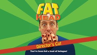 Trailer Fat Head Directors Cut