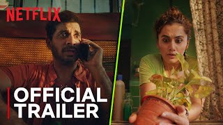 Looop Lapeta  Official Trailer  Taapsee Pannu Tahir Raj Bhasin  Netflix India