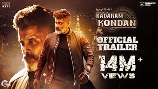 Kadaram Kondan  Official Trailer  Kamal Haasan  Chiyaan Vikram  Rajesh M Selva  Ghibran