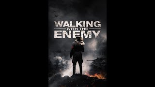 Walking With The Enemy 2013  Sub Indo HQ1080p