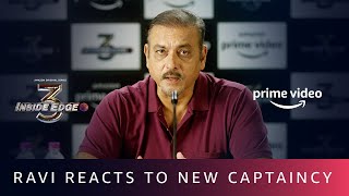 Ravi Shastri Reacts To New Captaincy  Inside Edge Season 3  Amazon Prime Video