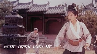Come Drink With Me Original Trailer King Hu 1966
