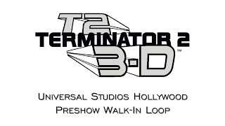 Terminator 2 3D Preshow WalkIn Music Soundtrack Universal Studios Hollywood BEST QUALITY 1 Hour