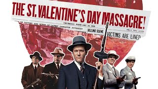 Al Capone  Gangster Movie  The St Valentines Day Massacre  True Story