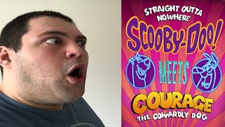 Quickfire Review Straight Outta Nowhere ScoobyDoo Meets Courage the Cowardly Dog