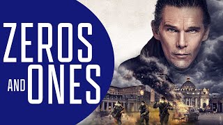 Zeros and Ones  Ethan Hawke OFFICIAL TRAILER 2021