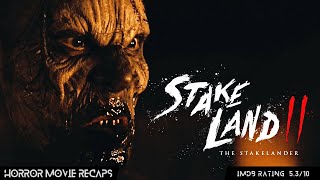 Horror Recaps  The Stake Land 2 OR The Stakelander 2016 Movie Recaps