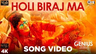 Holi Biraj Ma  Song Video  Genius  Utkarsh Sharma Ishita  Jubin Nautiyal Himesh Reshammiya