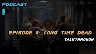 Episode 8 Long Time Dead 2002