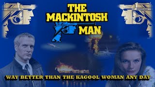 The MacKintosh Man  Way Better Than The Kagool Woman Any Day