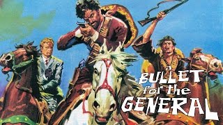 A Bullet for the General 1967 Italy Theatrical Trailer