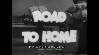  ROAD TO HOME   1945 US NAVY DEMOBILIZATION SHORT FILM w BING CROSBY  BOB HOPE    XD14674