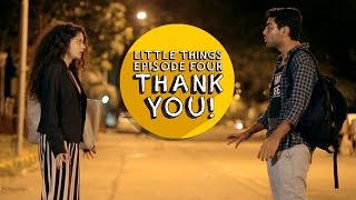 Dice Media  Little Things  S01E04  Thank You