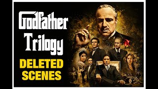 The Godfather Trilogy ALL DELETED SCENES  Bonus Disc