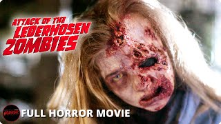Horror Film  ATTACK OF THE LEDERHOSEN ZOMBIES  FULL MOVIE  Zombie Horror Comedy Collection