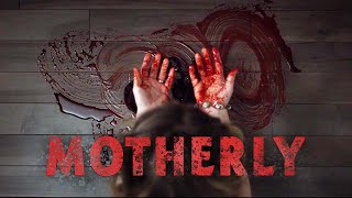 MOTHERLY 2021  Official Trailer