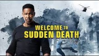 Welcome to Sudden Death  Hollywood movie  Full Movie 2021  New Movie 2021  Action Movie 2021