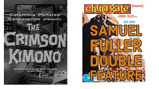 China Gate and The Crimson Kimono  Samuel Fuller in the 1950s