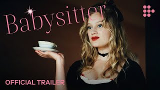 BABYSITTER  Official Trailer  Now Showing on MUBI