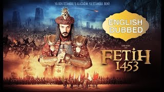 CONQUEST 1453 Battle of the Empires  English Dubbed