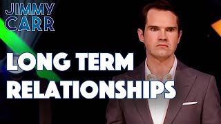 Long Term Relationships  Jimmy Carr Being Funny