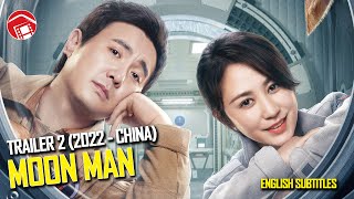 MOON MAN   Trailer 2 for Hilarious Shen Teng SciFi Comedy China 2022 