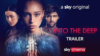 Into the Deep  Official Trailer  Sky Cinema