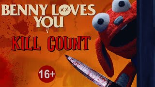 Benny Loves You 2019  Kill Count S07  Death Central
