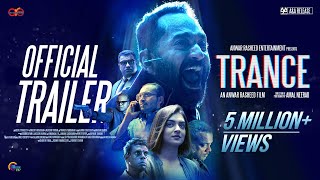 TRANCE Malayalam Movie  4K Official Trailer  Fahadh Faasil Nazriya Nazim  Anwar Rasheed