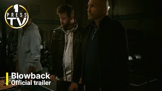 Blowback  Official Trailer 2022
