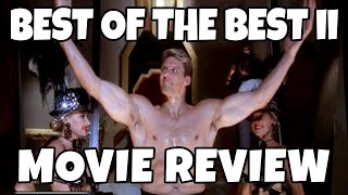 Best of the Best II 1993  Comedic Movie Review