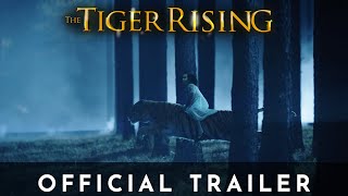 THE TIGER RISING  Official HD Trailer  Watch It Now