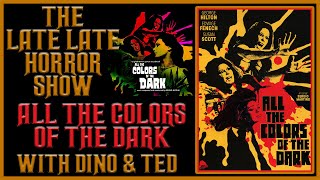 Horror Movie Review All The Colors Of The Dark 1972 Giallo With Dino  Ted
