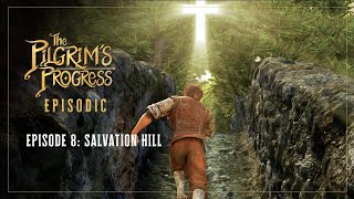 Pilgrims Progress  Episode 08  Salvation Hill  John RhysDavies  Ben Price